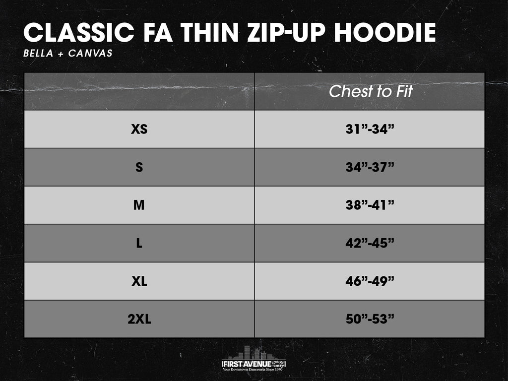 Size chart for a classic thin zip-up hoodie by Bella + Canvas. 

Chest to Fit: 
XS 31" - 34" 
S 34" -37"
M 38" -41"
L 42"-45"
XL 46"-49"
2XL 50"-53"