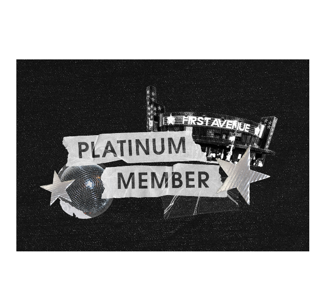 A collage-style design featuring the words 'PLATINUM MEMBER' on torn white banners, a disco ball, star shapes, and a marquee reading 'FIRST AVENUE'.